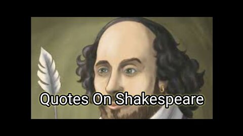 Quotes On Shakespeare