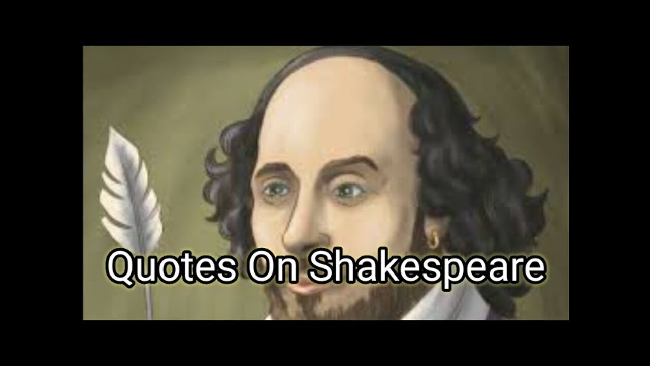 Quotes On Shakespeare