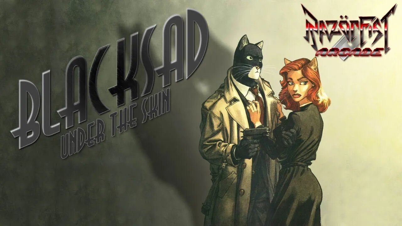 RazörFist Arcade: BLACKSAD - Under the Skin