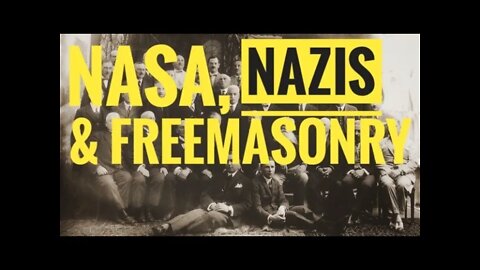 NASA, NAZIS and FREEMASONRY