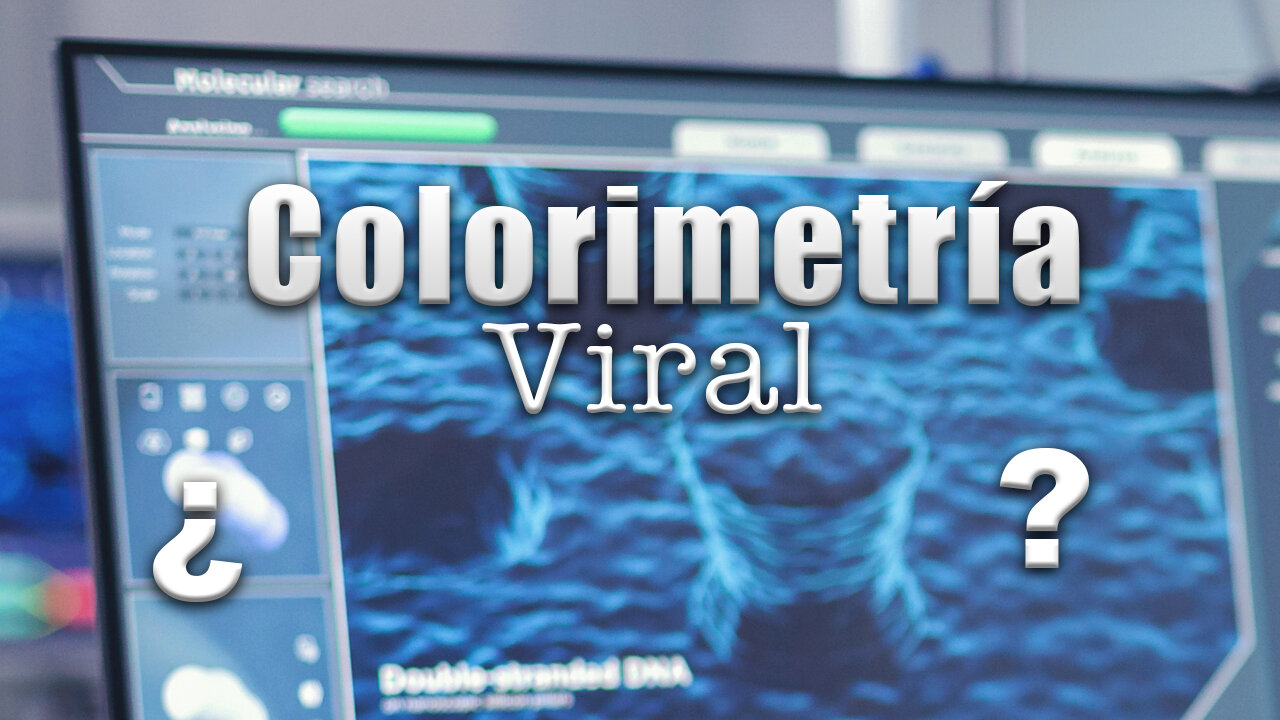 COLORIMETRÍA VIRAL