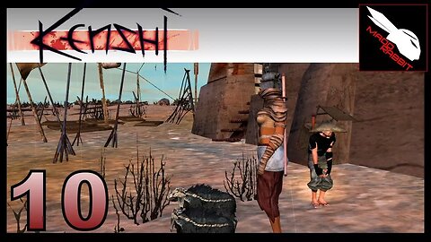 Kenshi part 10 - Attacks at the Gate [sandbox survival rpg]