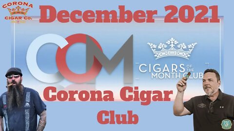 Corona Cigar of the Month Club December 2021 | Cigar Prop