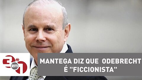 Ex-ministro Guido Mantega diz que Marcelo Odebrecht é "ficcionista"