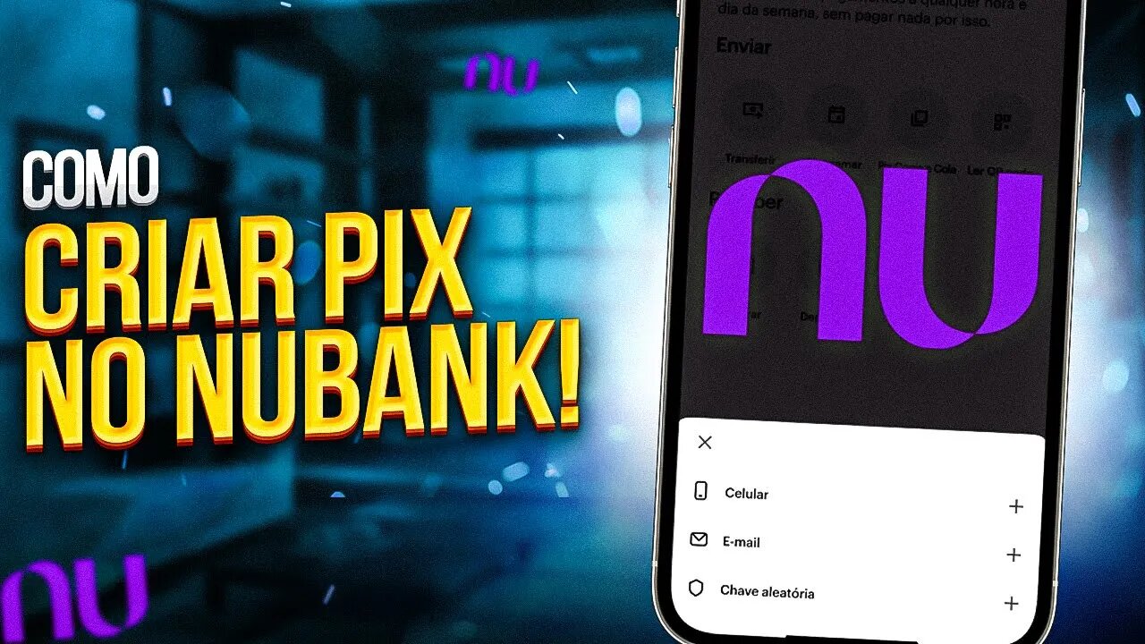 Como CRIAR CHAVE PIX no NUBANK (PASSO A PASSO)