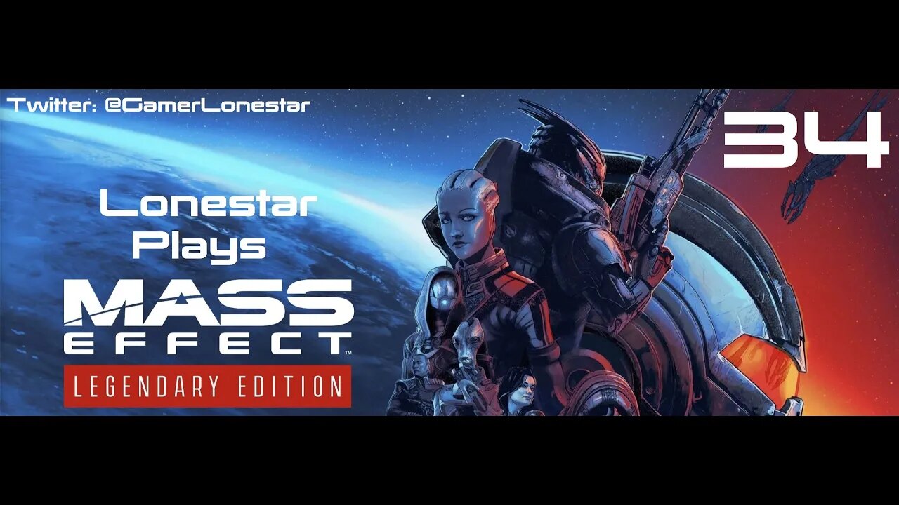 Mass Effect Legendary Edition Ep 034 - You Down with OCD? Yeah, You Know Me!