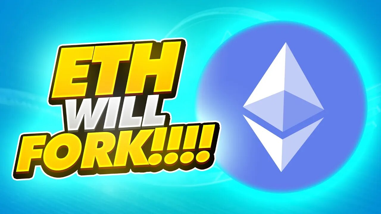 ETH WILL FORK!!! ETHS VS. ETHW