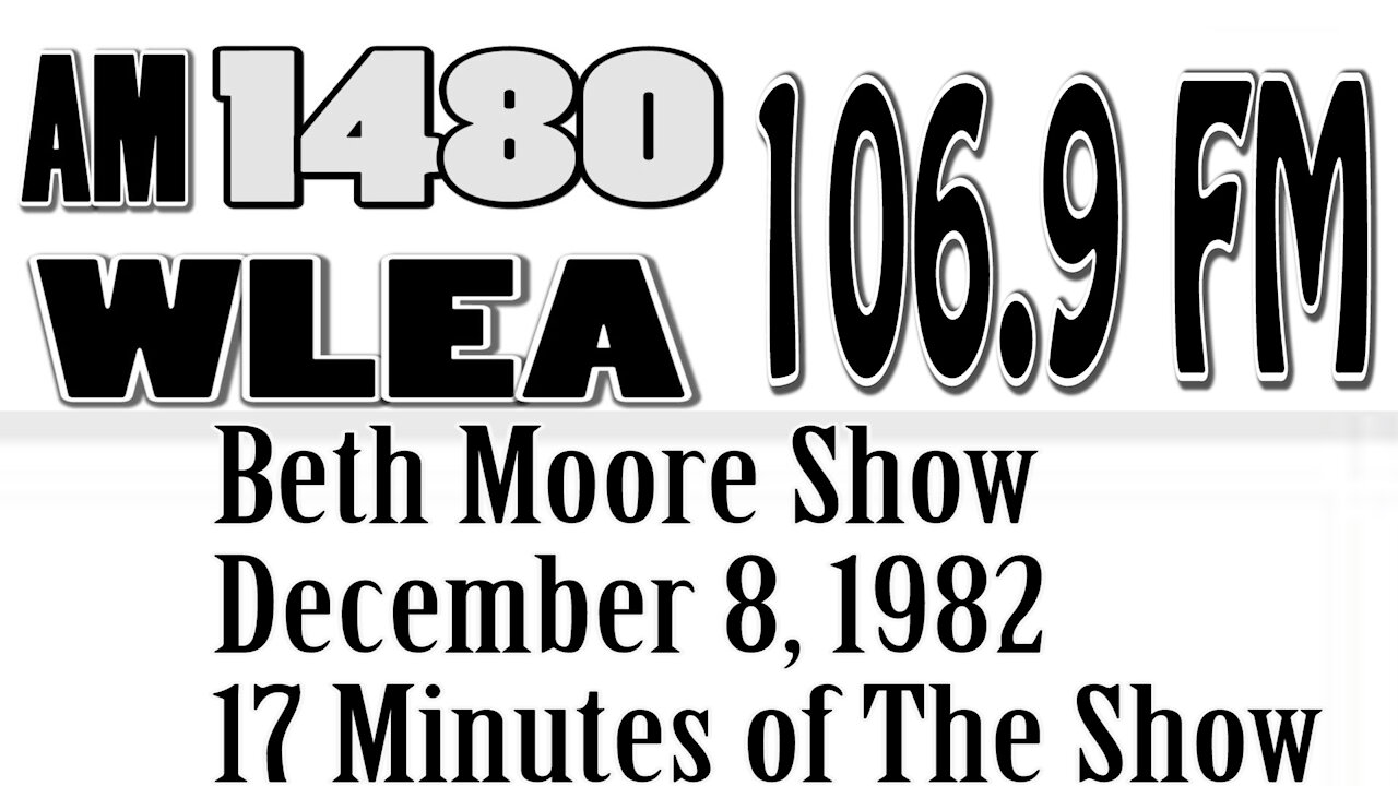 Beth Moore Show, December 8, 1982 (Partial, 17 minutes)
