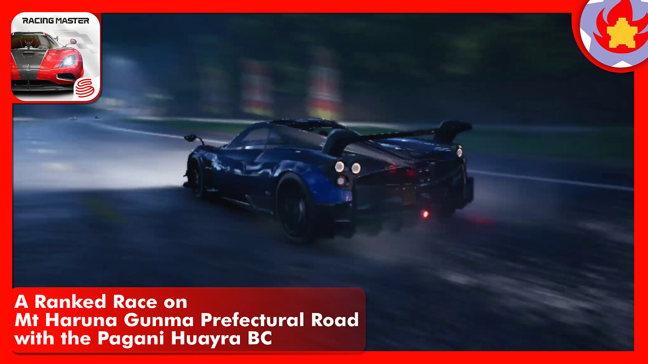 A Ranked Race on Mt Haruna Gunma Prefectural Road with the Pagani Huayra BC | Racing Master