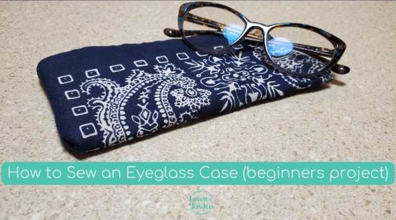 How to Sew an Eyeglass Case (with a free sewing pattern)