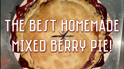 Homemade Mixed Berry Pie