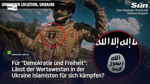 Für "Demokratie und Freiheit": Lässt der Wertewesten in der Ukraine Islamisten für sich kämpfen?