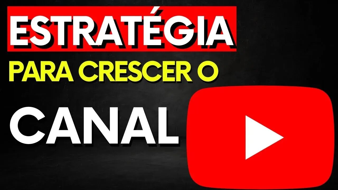 ✅ESTRATÉGIA para CRESCER o canal com conteúdo SOLUCIONANDO uma DOR da audiência