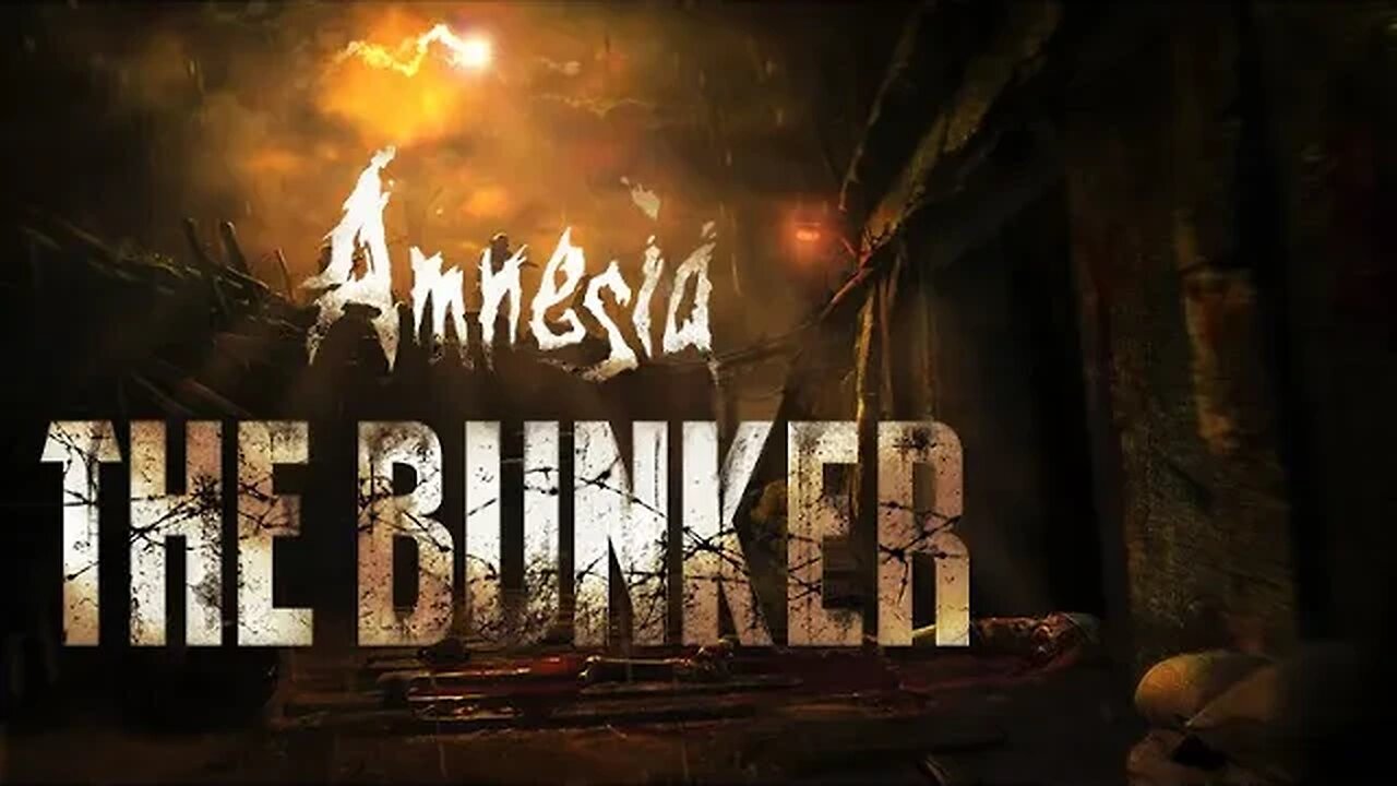 These Are a Few of my Favorite Things | AMNESIA: THE BUNKER