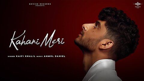 Kahani|Meri|Official Video_Layrical Video_Kaifi Khalil_Anmol Danial|Arslan Ramzan