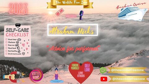 Abraham Hicks, Esther Hicks "Advice for performer" Alaskan Cruise
