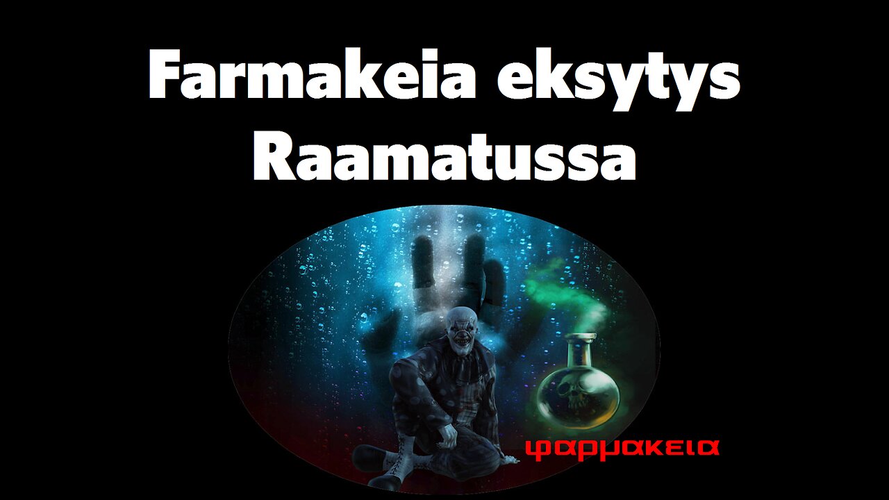 Farmakeia eksytys Raamatussa