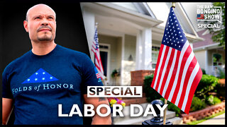 Labor Day 2022 Special - The Dan Bongino Show