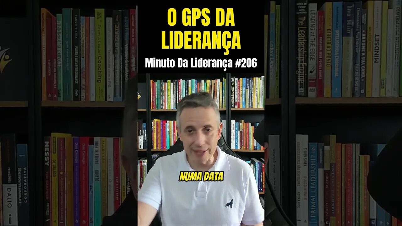 O GPS Da Liderança #minutodaliderança 206