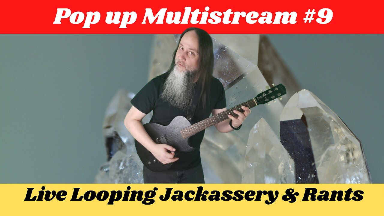 G.K. Mack Live Looping Jackassery & Rants Pop up Multistream #9 #Livelooping #Jackassery