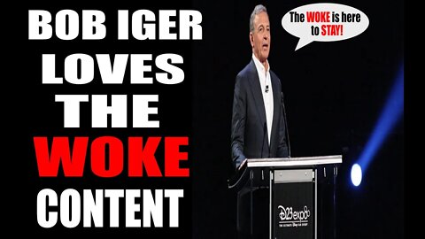Bob Iger DECLARES that the W0KE is here to STAY!