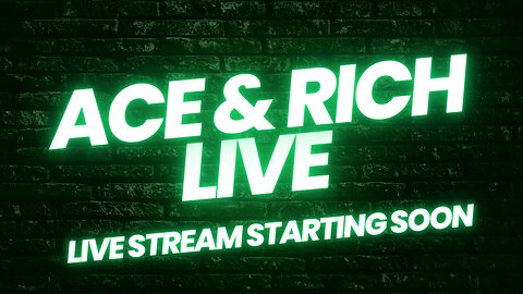 Ace and Rich Live EP. 27