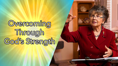 Strategies For Overcoming Through God’s Strength