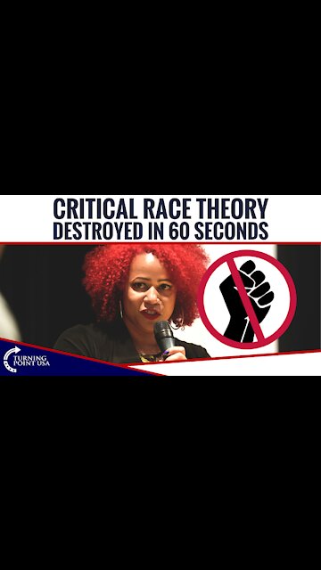 Critical Race Theory DESTROYED n 60 Seconds