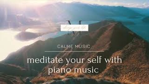 Top 30 min Relax Music for meditation and change your life