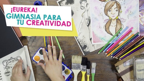 ¡Eureka! Gimnasia para tu creatividad