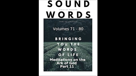 Sound Words, Meditations on the Ark of God, Part 11