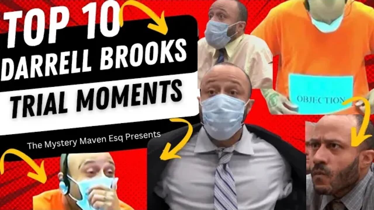 Darrell Brooks Trial Top 10 Moments by Lawyer The Mystery Maven Esq