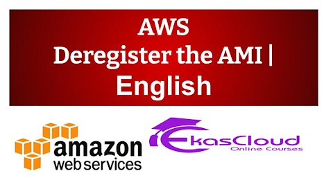 #AWS Deregister the AMI | Ekascloud | English