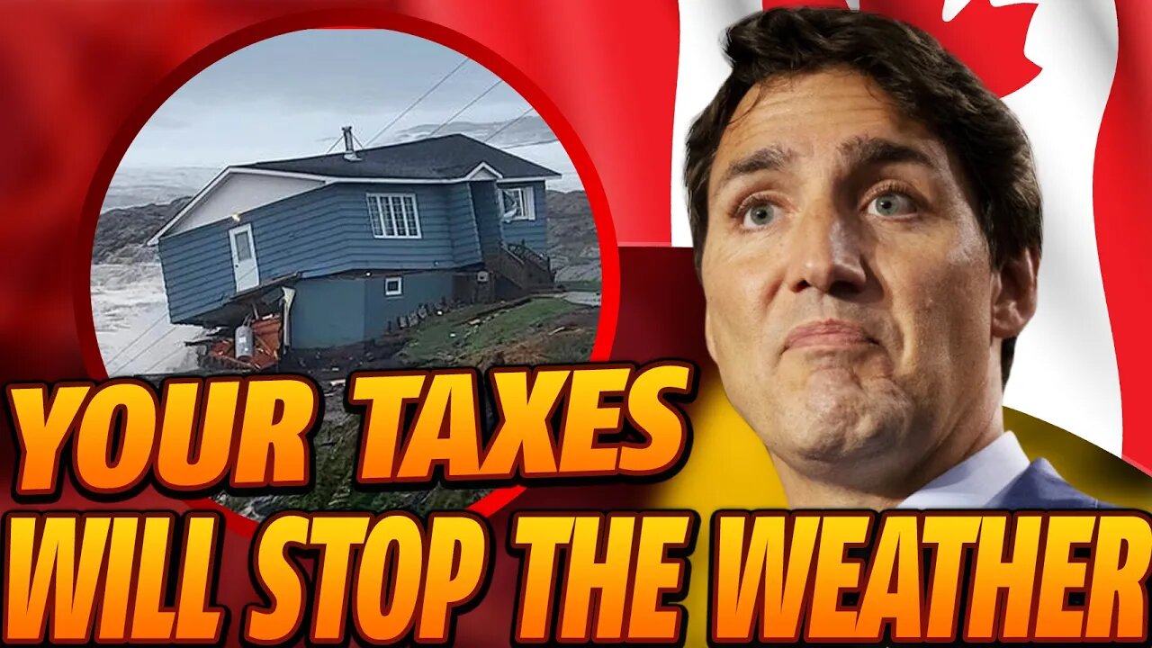 This Is Trudeau's Plan To Stop Bad Weather