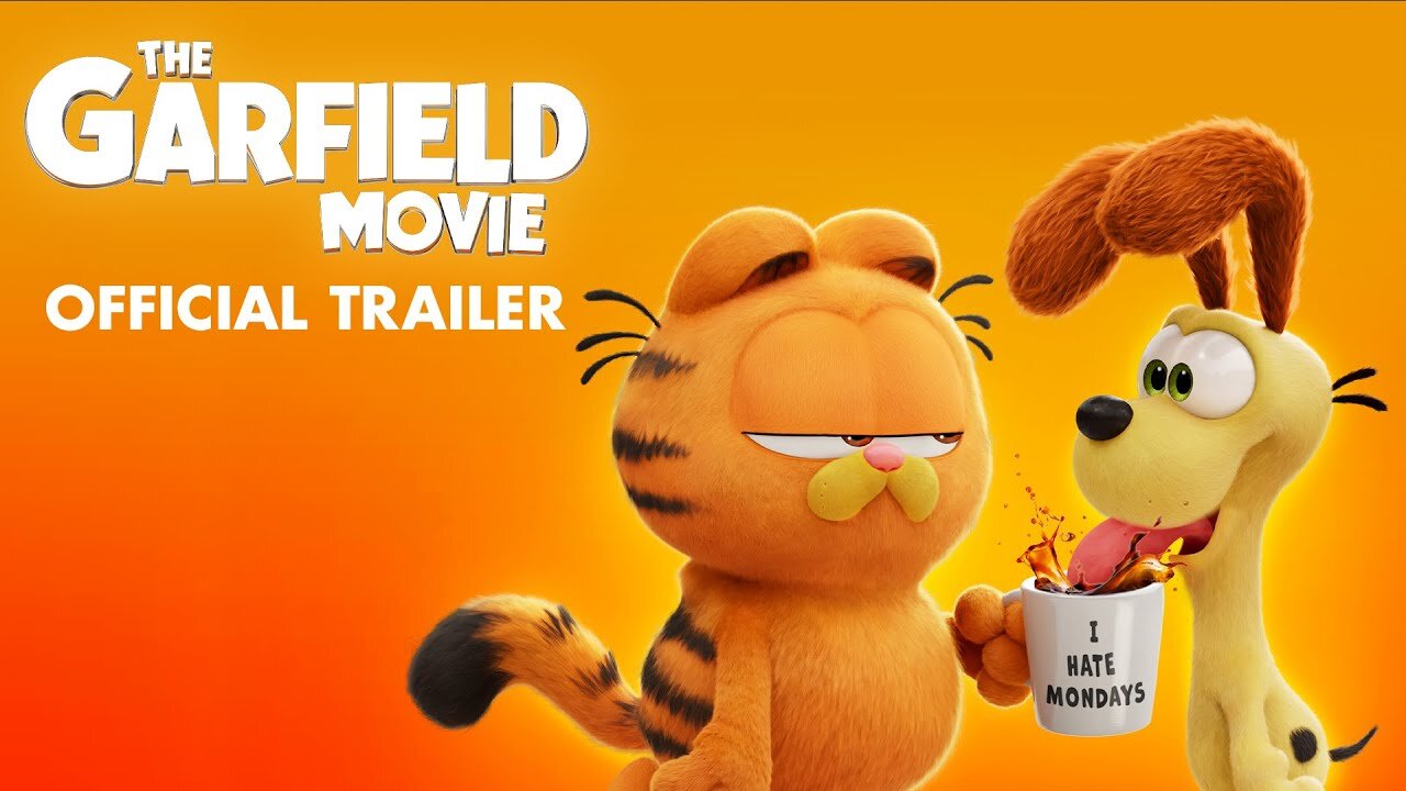 The Garfield Movie Official Trailer