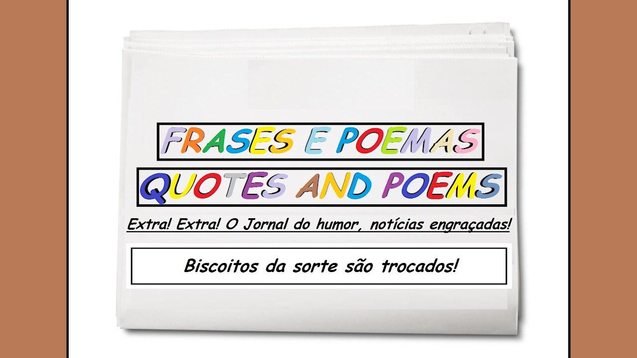 Notícias engraçadas: Biscoitos da sorte são trocados! [Frases e Poemas]