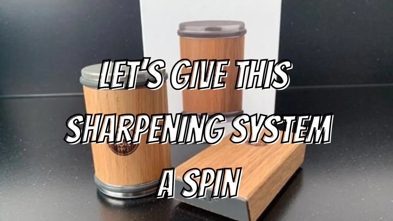 THE SHARPENING SYSTEM I’LL RECOMMEND ?