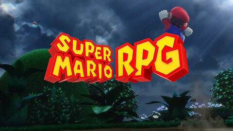 Super Mario RPG Remake Trailer - My Thoughts