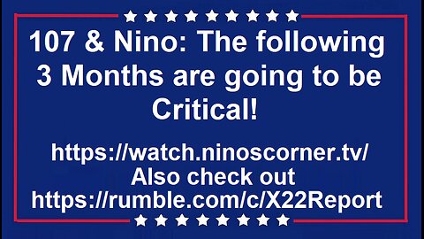 107 & Nino: The following 3 Months are going to be Critical!