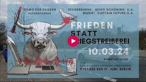 10.03.2024 Frieden statt Kriegshetzerei - Demo am Sowj. Ehrenmal in Berlin