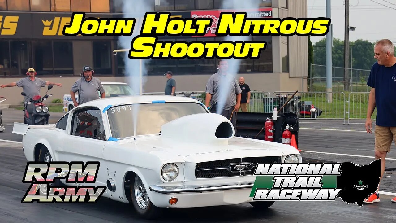 John Holt Nitrous Shootout Night of Thunder National Trail Raceway