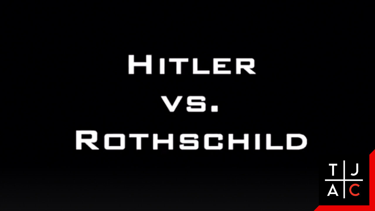 HITLER RESPONSE TO THE ROTHSCHILDS