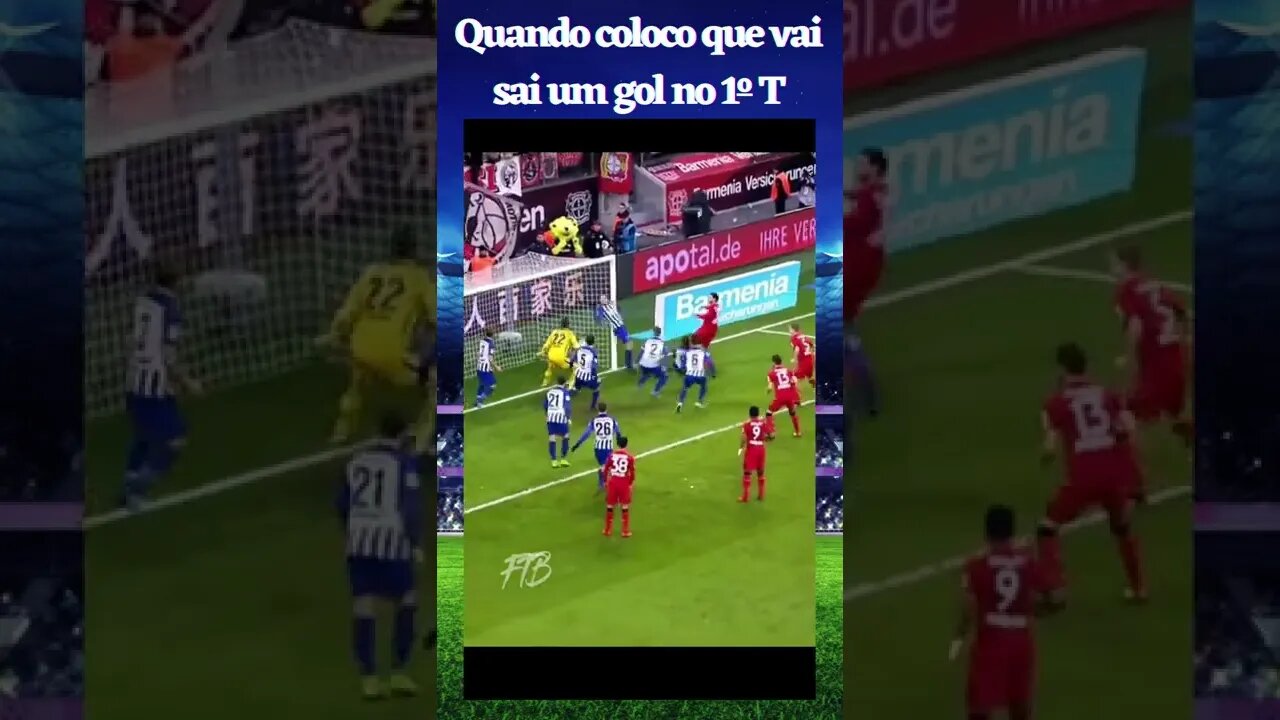 Quando meu Palpite é que vai sair um gol no primeiro tempo #shorts