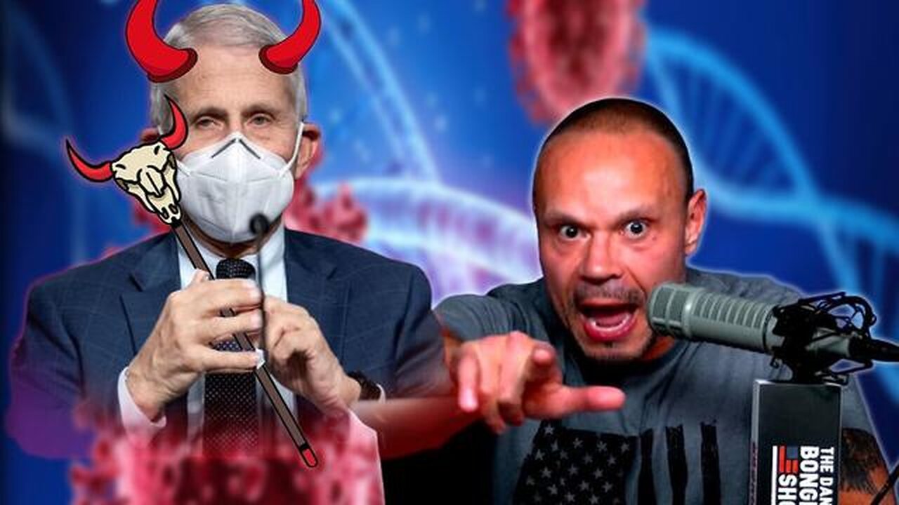 Doctor Science" Anthony Fauci Answers for His Crimes | Dan Bongino