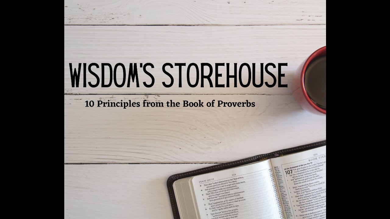 Wisdom Storehouse - Lesson 1