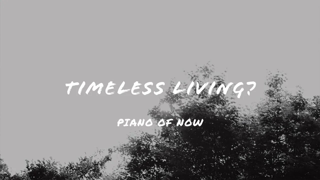 Timeless living? | piano of now | A-Loven