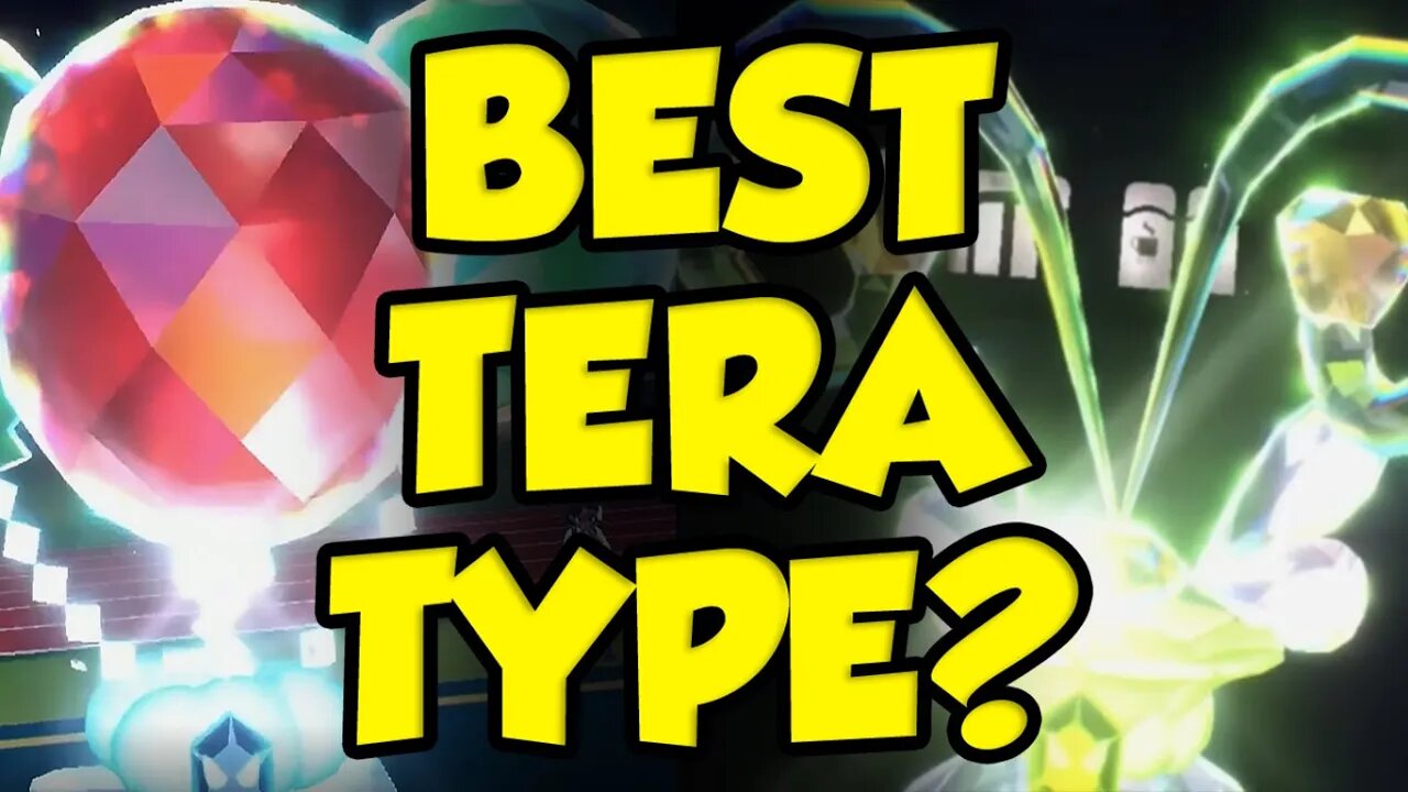 What Is The BEST TERA TYPE In Pokemon Scarlet and Violet