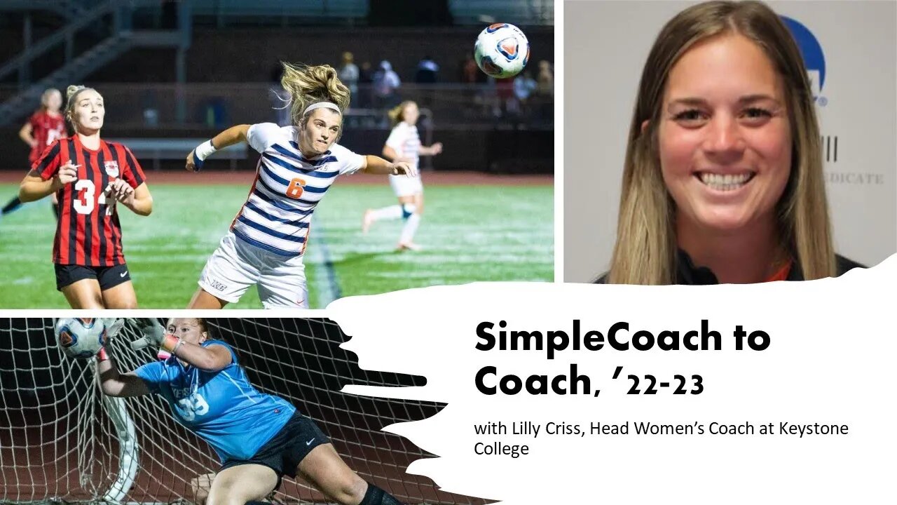 A SimpleCoach to Coach Interview with Lilly Cross, Head Women's Coach at Keystone College