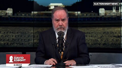 DAVID KNIGHT (Full Show) Tuesday - 11/3/20 • Election Day 2020