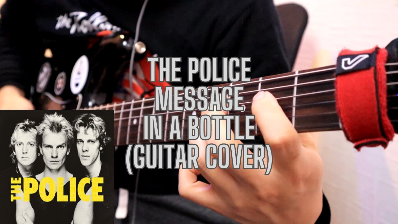 The Police - Message in a Bottle (Guitar Cover)